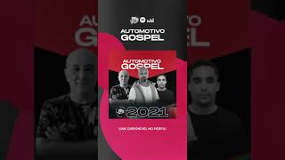 PLAYLIST AUTOMOTIVO GOSPEL ATUALIZADA 🔥🙌🏻🎉