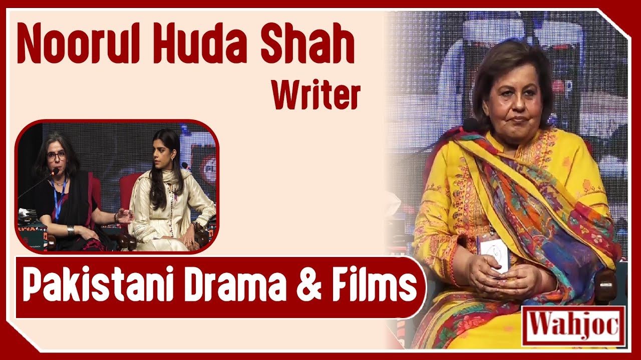Noorul Huda Shah  Why She is not Writing anymore  Pakistani Drama  Films  Wahjoc Entertainment