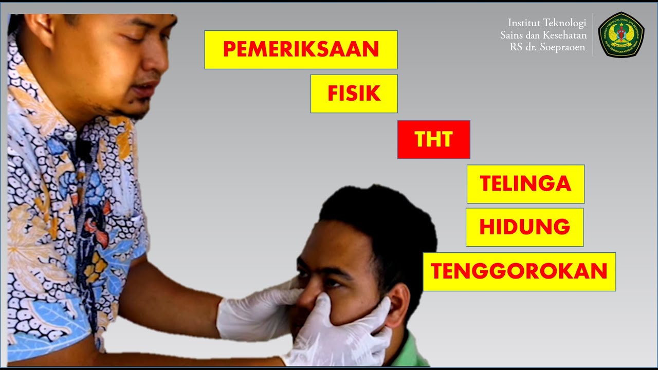 Praktikum Pemeriksaan Fisik THT (Telinga, Hidung, Tenggorokan)