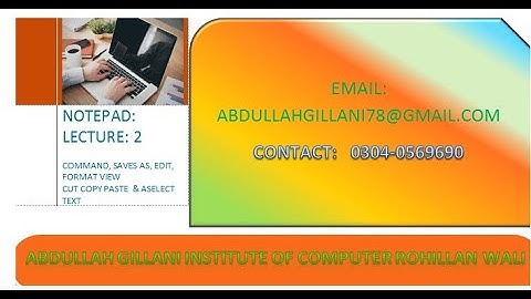 Notepad: lecture 3( edit undo cut copy paste