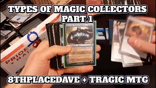 Types of Magic the Gathering Collectors Part 1, With Tragic MTG | MTG Comedy
