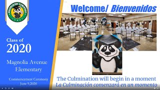 Magnolia  5th Grade Virtual Graduation Ceremony 2020