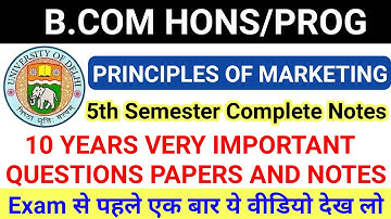 Principles Of Marketing 5th Semester Complete Notes & 10 Years Important Question Paper