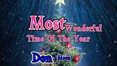 IT'S THE MOST WONDERFUL TIME OF THE YEAR (With Lyrics) : Don Moen