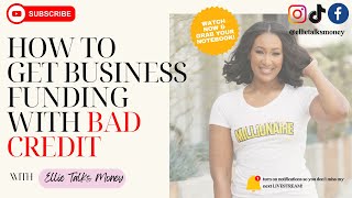 HOW TO GET BUSINESS FUNDING WITH BAD CREDIT