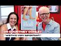 "Whatever You're Into" | Dr Courtney Conley On Why Walking Is So Important