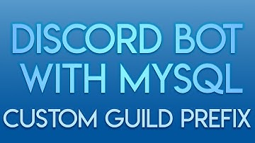 Multi-Guild Discord Bot w/ MySQL - Ep. 4 - Loading Guild Command Prefix