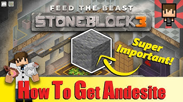 FTB STONEBLOCK 3 - How to get Andesite & Tinker