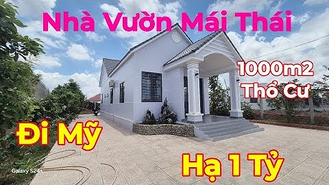 🏡Bán Căn Nhà Vườn Mái Thái 1000m2 Thổ Cư - Sổ Hồng Riêng - Cây Ăn Trái - Ao Cá - Chồi Mát 