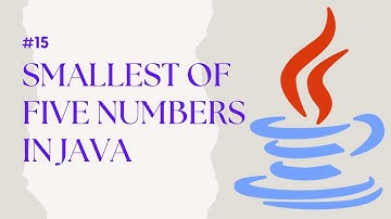 Smallest number among five numbers| Conditional Statements in Java| Eclipse IDE| VS Code