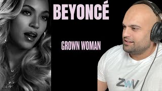 Beyoncé - Grown Woman Reaction - POWERFUL!!!