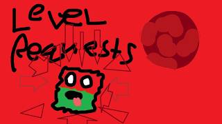 Level Requests 3 (Check Desc) GEOMETRY DASH