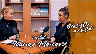 "Povești cu suflet": Ep.12 - IOANA MAICAN - Hair stylist