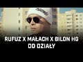 Rufuz ft. Małach, Bilon HG - Do działy (prod. Szwed SWD)