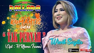 TAK PERNAH( Cipt. H. Rhoma Irama ) - WIWIK SAGITA - NEW PALLAPA LIVE ROMANTIS GUSAR 2019