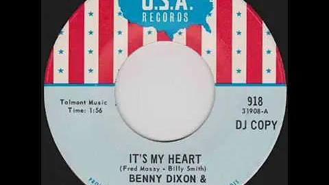 Benny Dixon "It's My Heart"