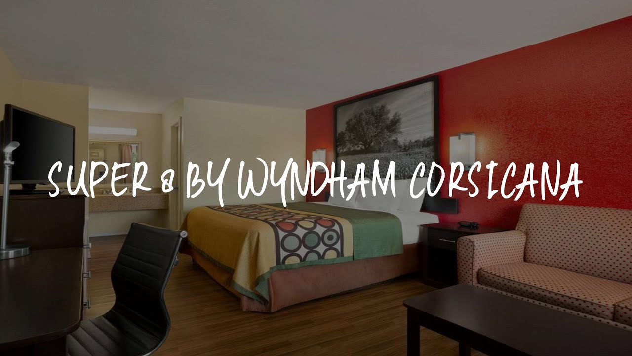Super 8 by Wyndham Corsicana Review Corsicana , United States of