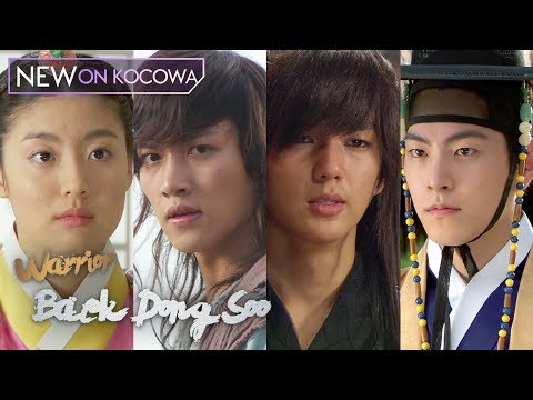 [New on KOCOWA] Warrior Baek Dong Soo (2011) Ji Chang Wook, Yoo Seung Ho, Hong Jong Hyun...