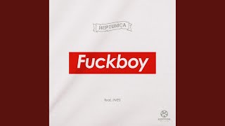 Download Lagu Fuckboy (feat. IIVES) Download Lagu Fuckboy (feat. IIVES)