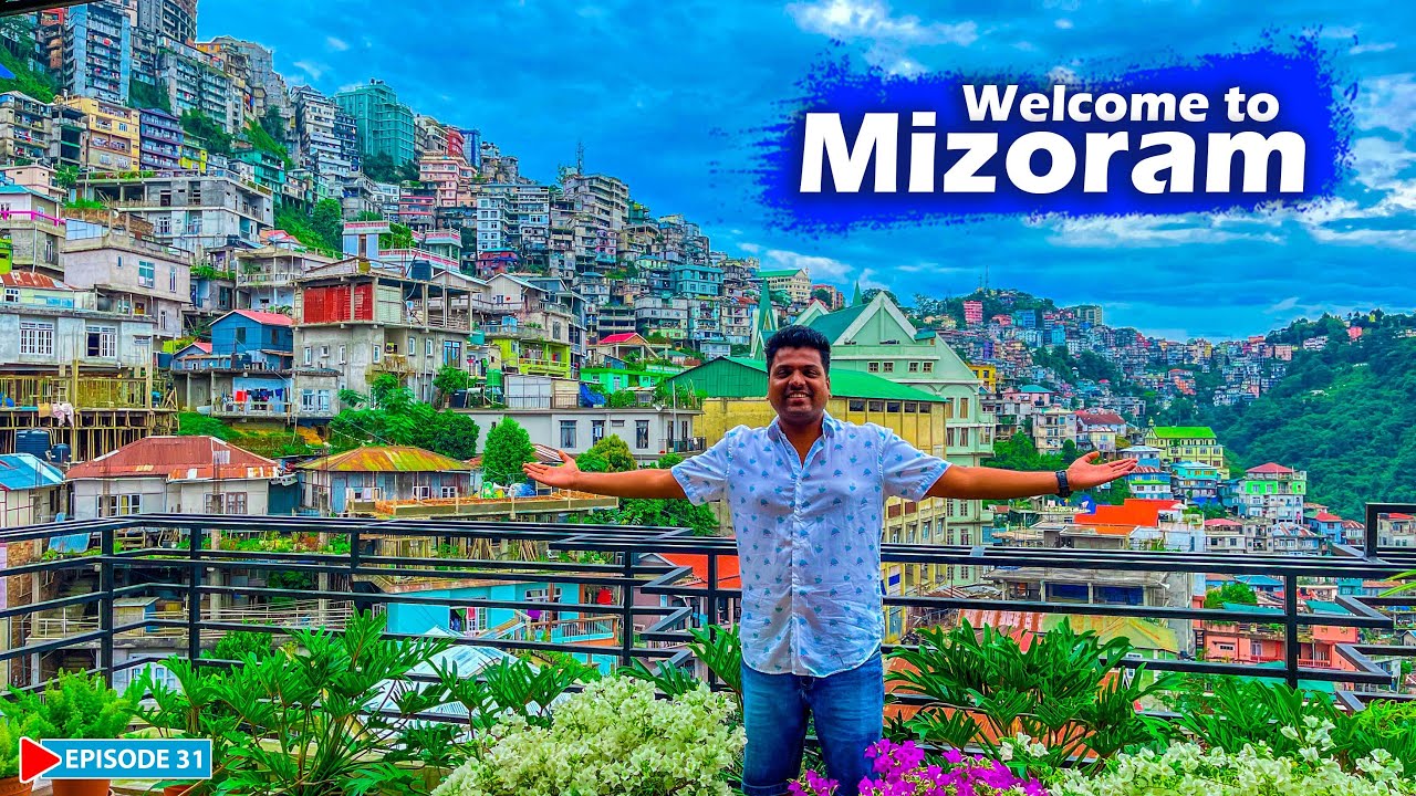 EP31 - Beautiful Mizoram | ഇന്ത്യയിലെ ഉയർന്ന സാക്ഷരതയുള്ള സംസ്ഥാനങ്ങളിൽ ഒന്നായ മിസോറം