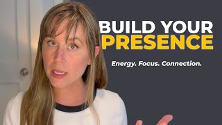 Presence 101: How to Be Fully Present Without Pushing or Shrinking