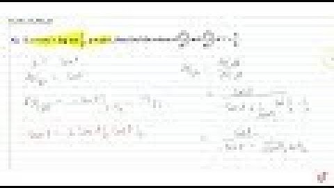 If `x=cos t + (log tant)/2, y=sin t,` then find the value of `(d^2y)/(dt^2) and (d^2y)/(dx^2) a ...