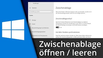 Windows 10 Zwischenablage öffnen, leeren und mit Verlauf arbeiten ✅ Tutorial