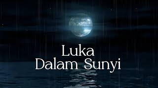 Luka Dalam Sunyi (Viral Song Tiktok 2025)