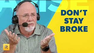 Are You Letting Your Arrogance Keep You Broke?  Dave Ramsey Rant