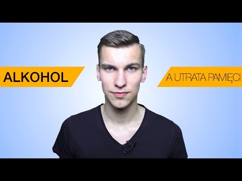 Wideo: Alkohol I Utrata Pamięci: Połączenie, Badania I Leczenie