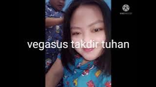 vegasus takdir tuhan
