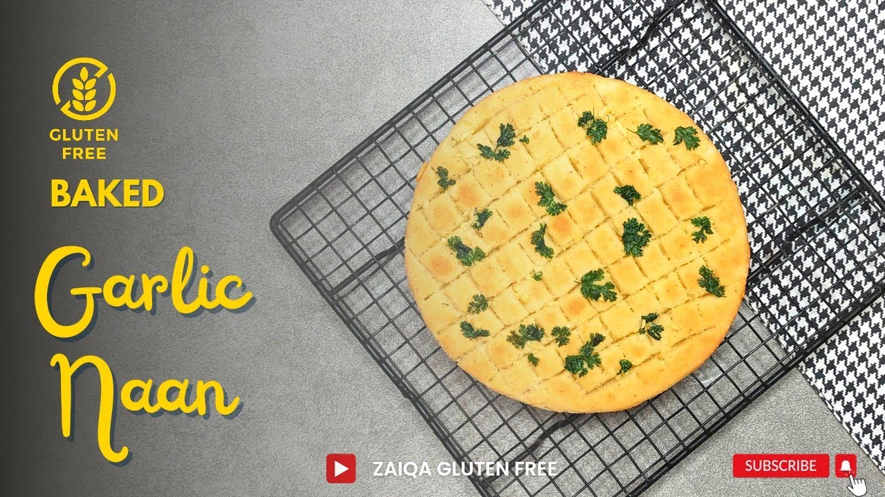 Gluten Free Baked Garlic Naan Recipe Gluten Free Recipes by Zaiqa