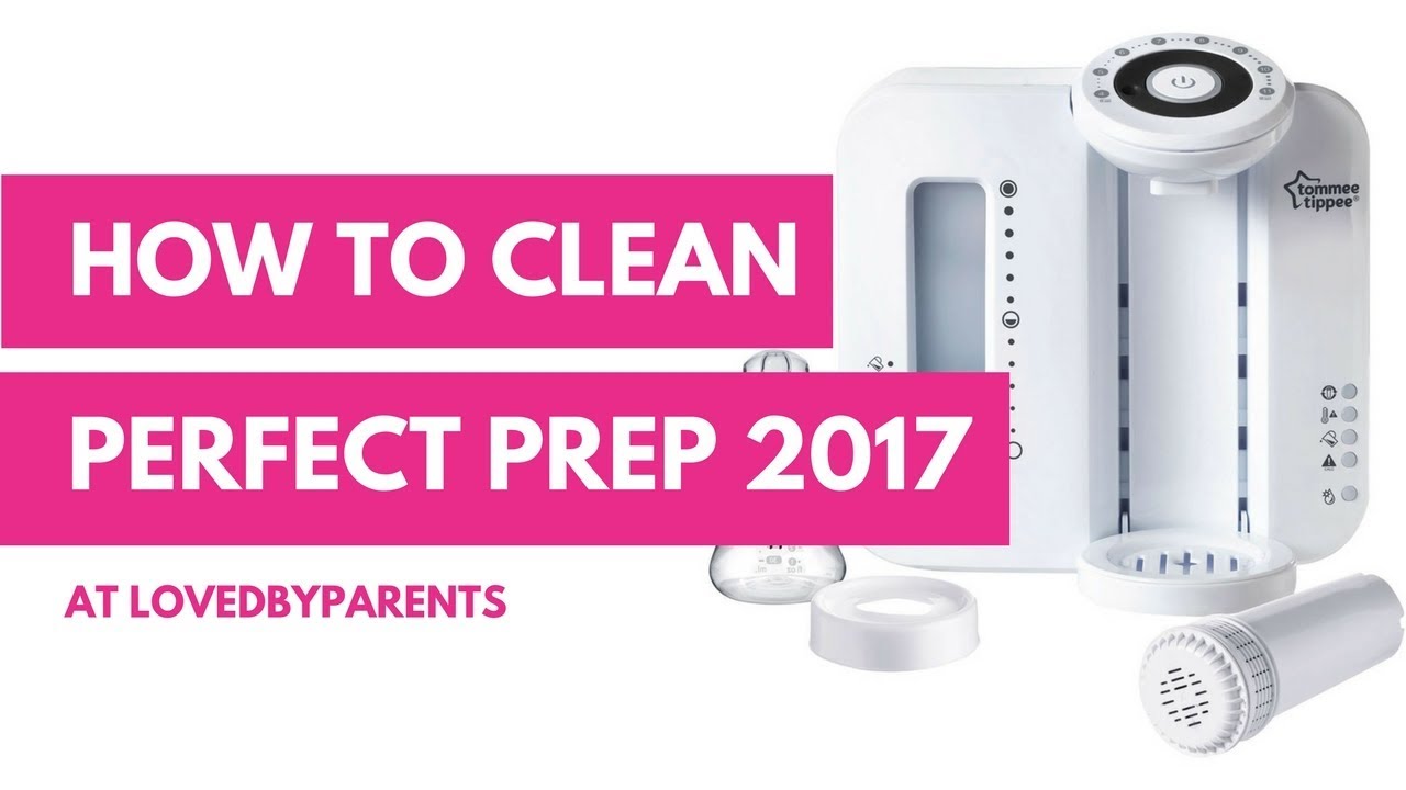 cleaning tommee tippee perfect prep day and night