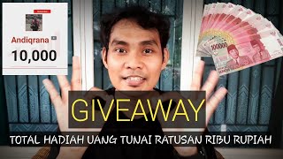 GIVEAWAY 10.000 SUBSCRIBE II HADIAH TOTAL RATUSAN RIBU RUPIAH