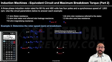 Induction Motor - Equivalent Circuit, Maximum Torque, Breakdown (PART 2) for the NCEES Power PE Exam