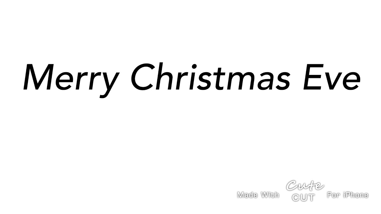 Merry Christmas Eve YouTube