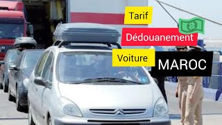 Dédouanement de voiture au Maroc - Tarif