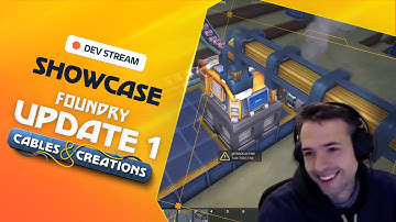 Update 1: Cables & Creations First Look! | FOUNDRY Dev Stream
