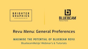General Preferences in Revu: Everything you need to know - Brighter Graphics