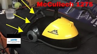 The Steam Cleaner I Choose For Mobile Detailing (McCulloch 1275 Steamer)