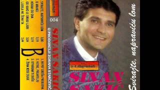 Sinan Sakic - Vetre, prijatelju - (Audio 1996)