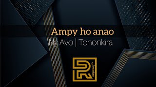 Ampy ho anao | Rojo Ny Avo | Hira Fiderana | Tononkira