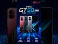 Infinix GT 50 Pro 🔥 Gaming Beast Under Budget? Shoulder Triggers + 6500mAh Battery + 144Hz AMOLED!