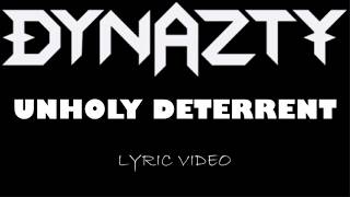 Watch Dynazty Unholy Deterrent video