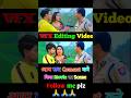 VFX Editing Vs orginal Video #song #cinemamanimeraj #bhojpurisong #bhojpuri #bansidharchoudhari