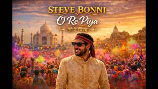 STEVE BONNI - O re piya ओ रे पिया |  كان على عيني  حميد الشاعري  ليجي-سي نصرت Kan 3ala 3eny (Cover)