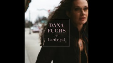 Dana Fuchs | Hard Road | Official Lyric Video