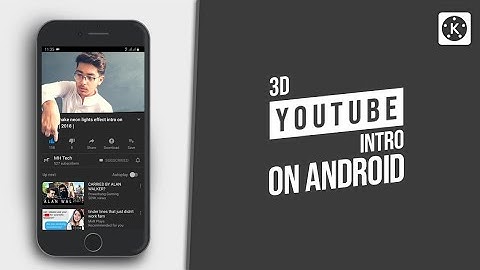 How to make 3D Like & Subscribe intro on KineMaster | Android/IOS | 2020