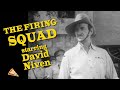 The firing squad tv1955 david niven