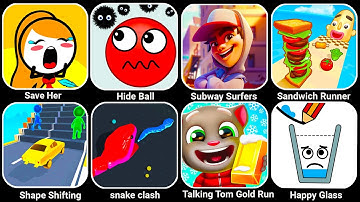 Snake Run Race, Talking Tom Gold Run, Happy Glass, Subway Surfers, Shape Shifting, Hide Ball...